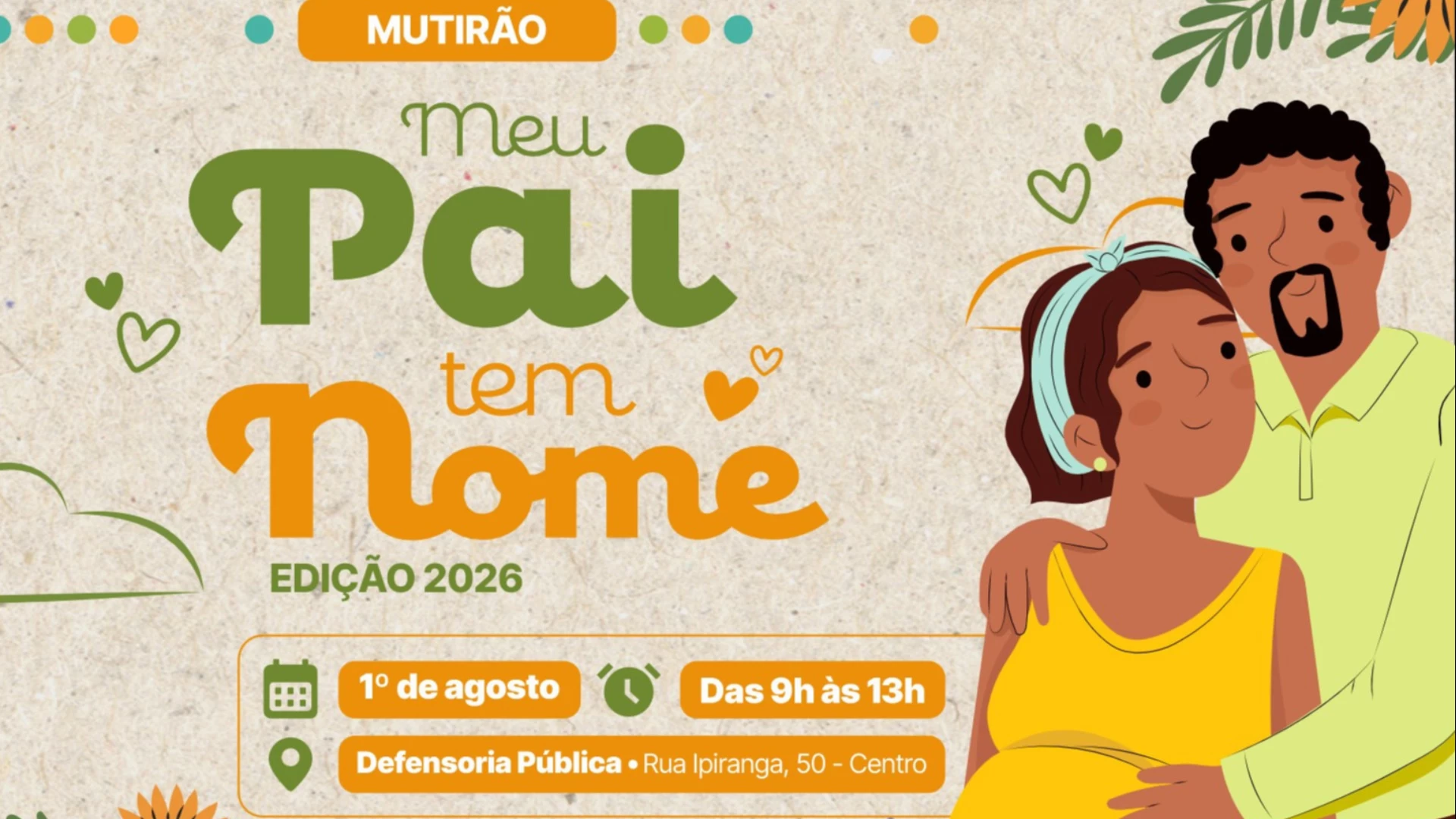 Mutirão ‘Meu Pai Tem Nome’